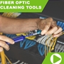 Fiber Cleaning Tools